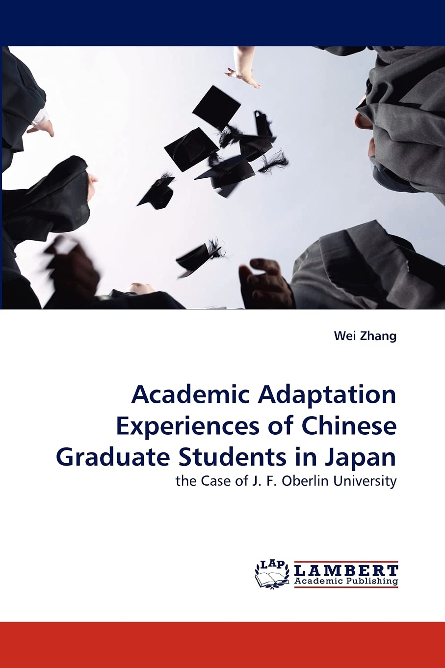 Academic Adaptation Experiences of Chinese Graduate Students in Japan: the Case of J. F. Oberlin University,Used