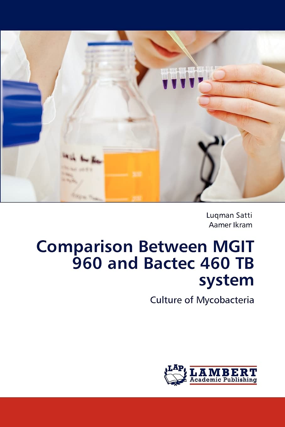 Comparison Between MGIT 960 and Bactec 460 TB system: Culture of Mycobacteria,Used