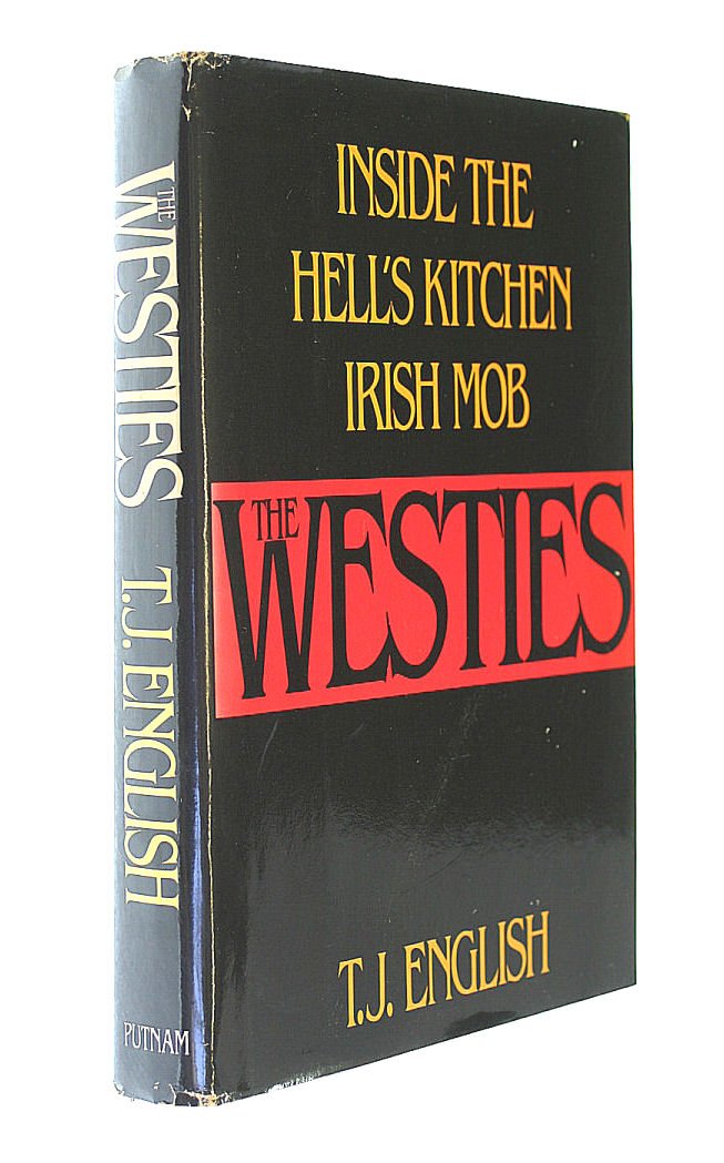 The Westies: Inside the Hell's Kitchen Irish Mob,Used