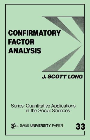 Confirmatory Factor Analysis: A Preface To Lisrel (Quantitative Applications In The Social Sciences),Used