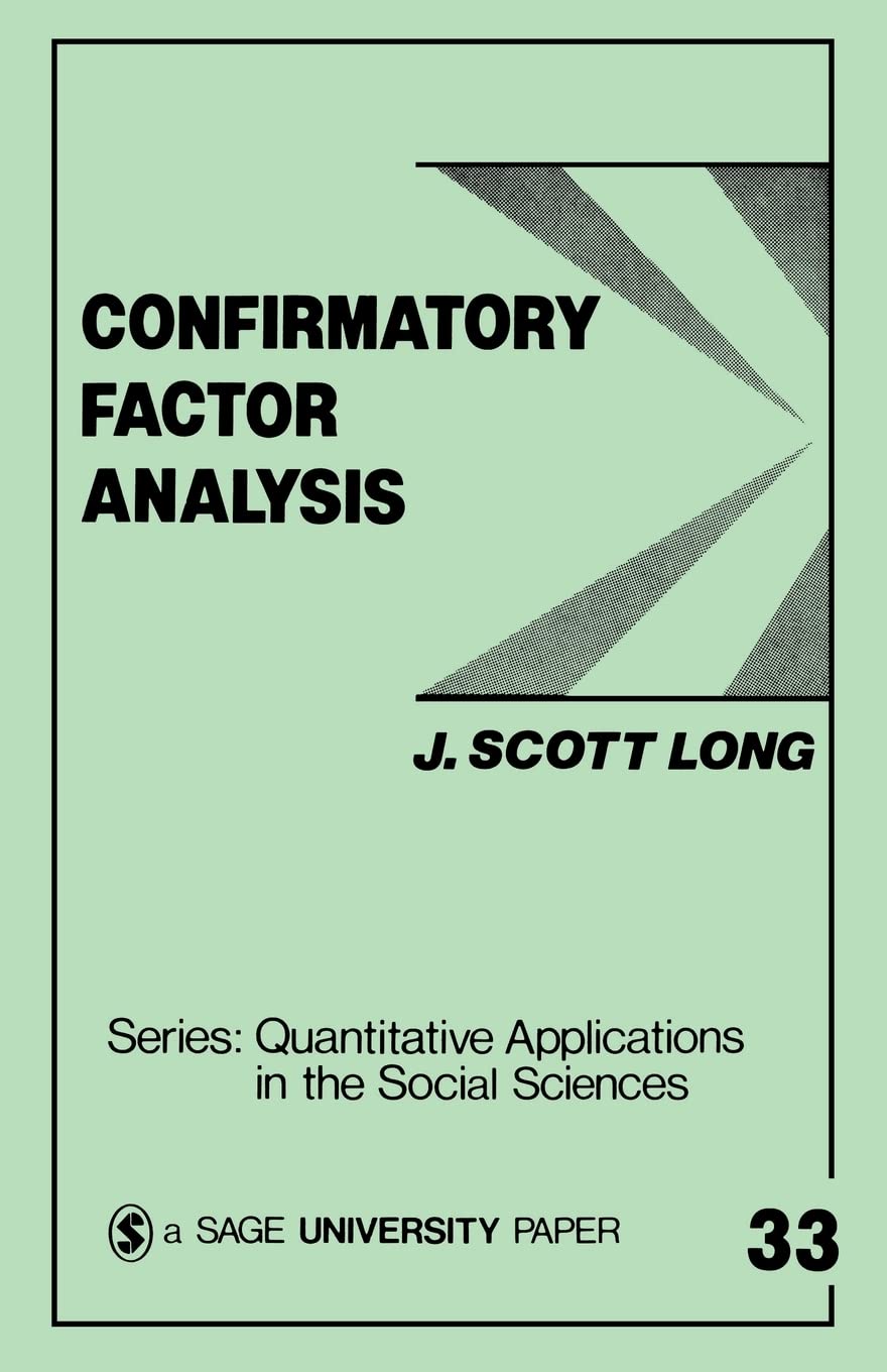 Confirmatory Factor Analysis: A Preface To Lisrel (Quantitative Applications In The Social Sciences),Used