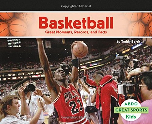 Basketball: Great Moments, Records, and Facts (Great Sports),Used