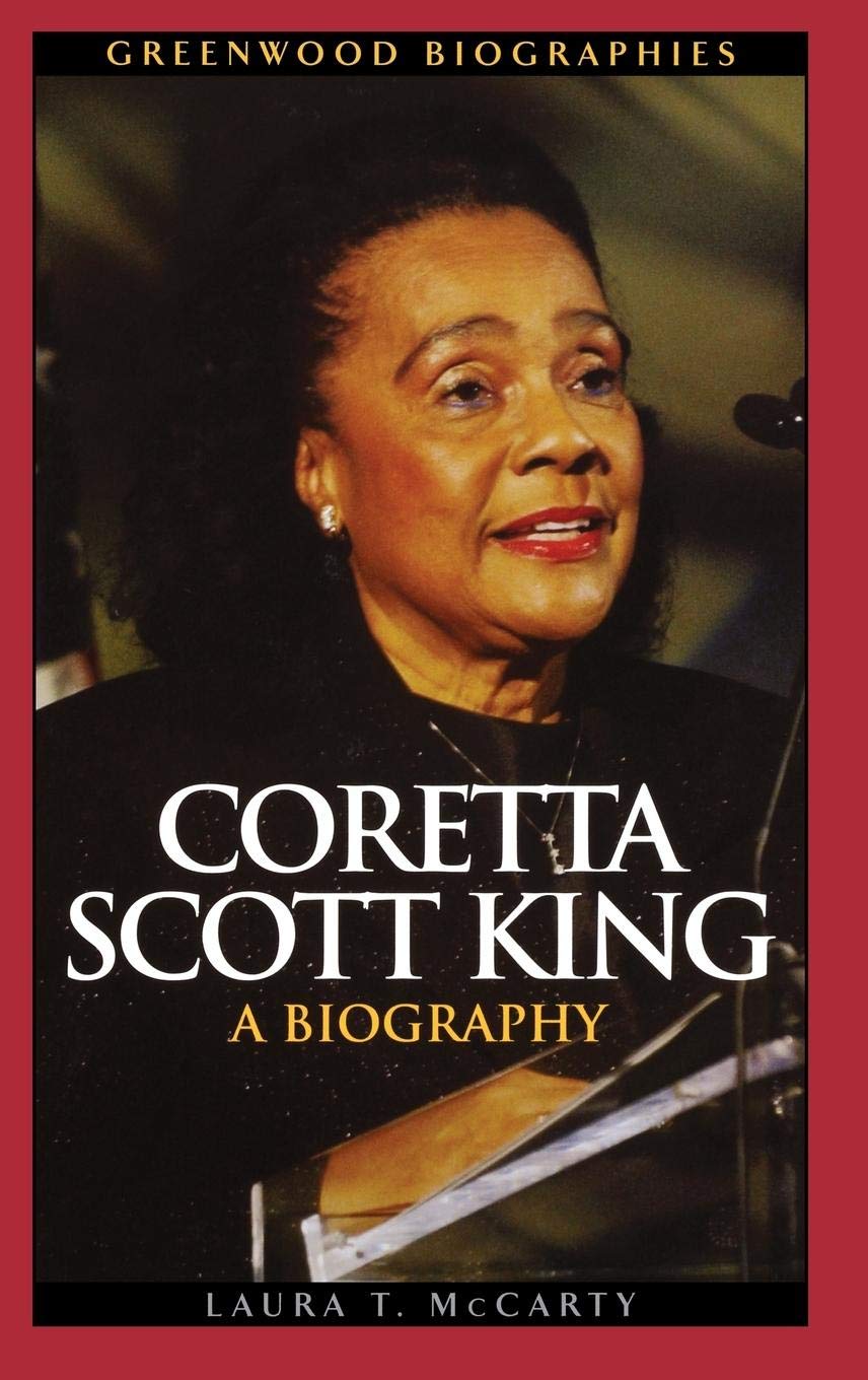 Coretta Scott King: A Biography (Greenwood Biographies)-used