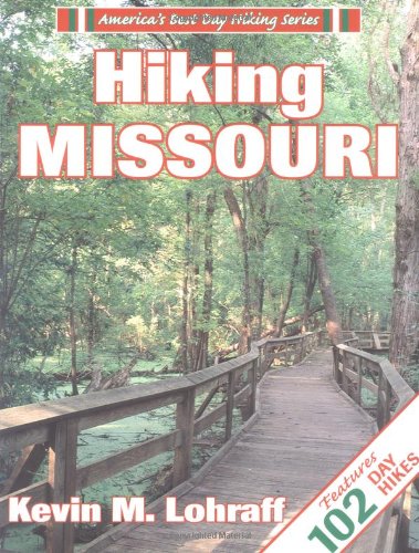 Hiking Missouri (America's Best Day Hiking Series),Used