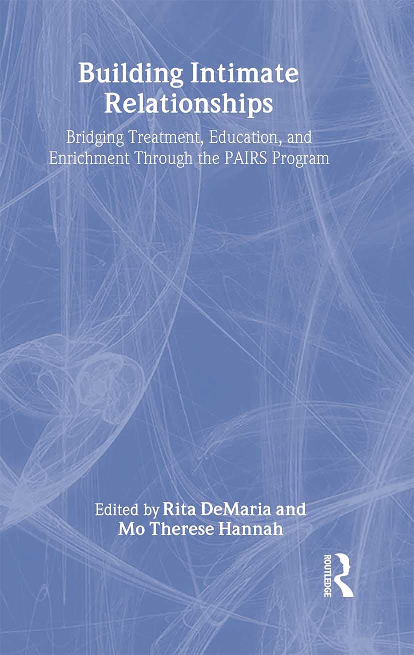 Building Intimate Relationships: Bridging Treatment, Education, and Enrichment Through the PAIRS Program,Used