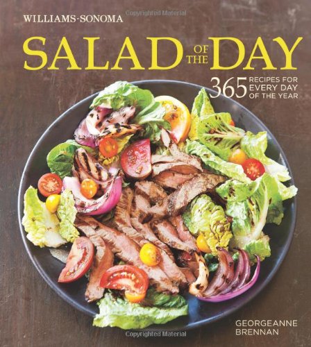 Salad of the Day (WilliamsSonoma): 365 Recipes for Every Day of the Year,Used