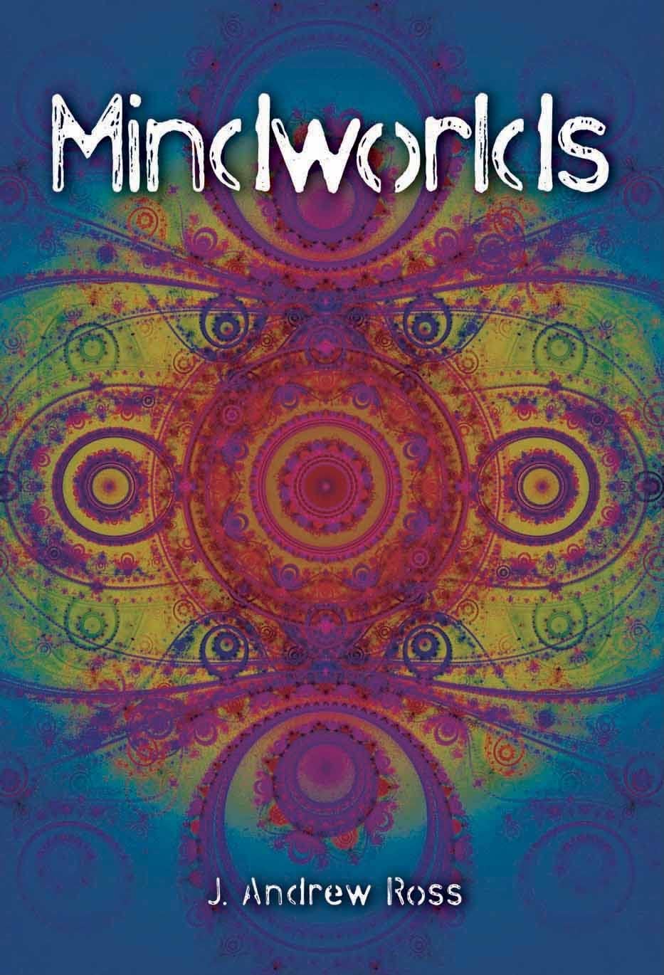 Mindworlds: A Decade of Consciousness Studies,Used