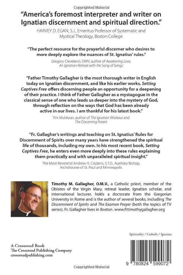 Setting Captives Free: Personal Reflections on Ignatian Discernment of Spirits,Used