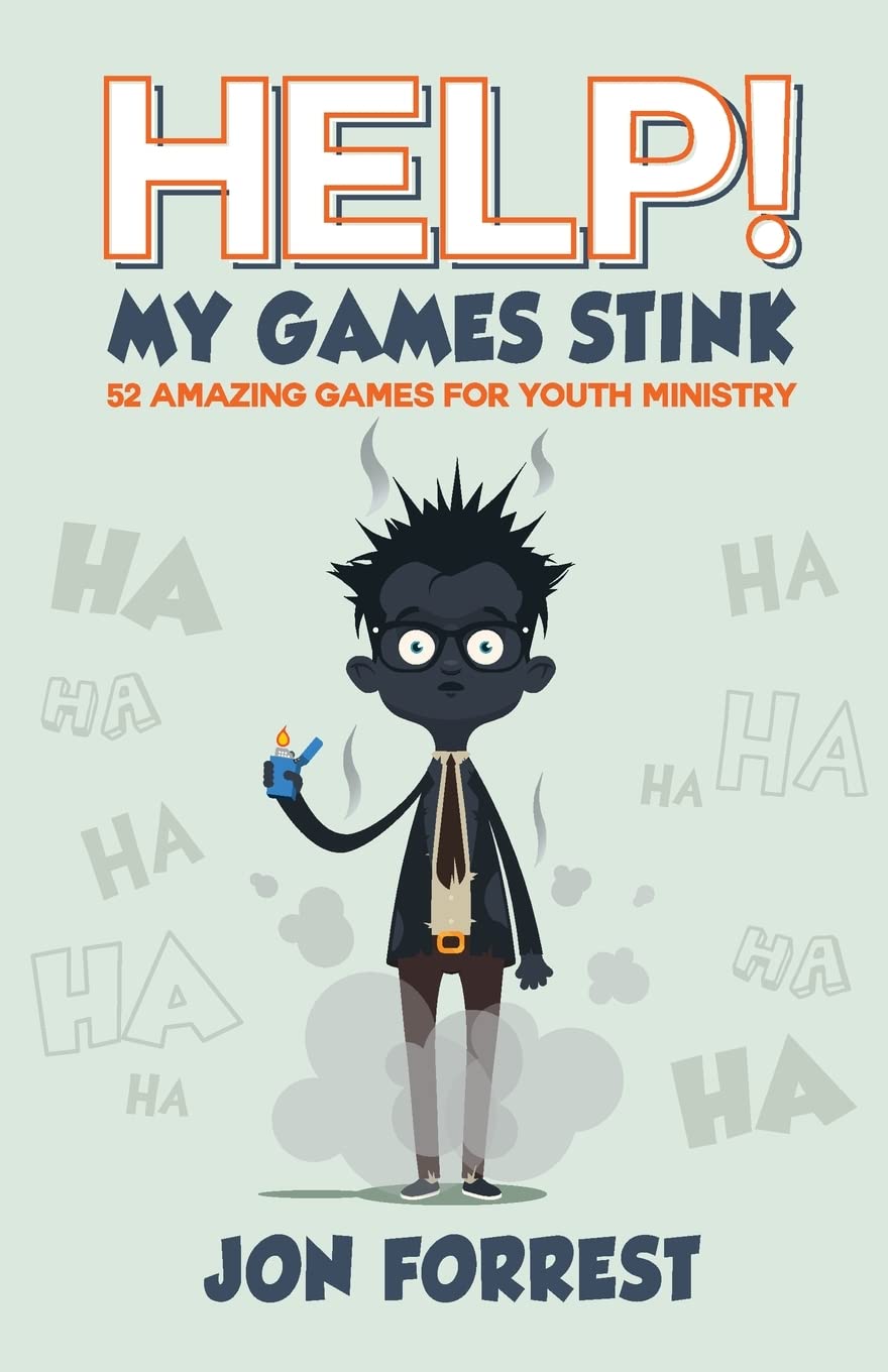 Help! My Games Stink: 52 Amazing Games for Youth Ministry,Used