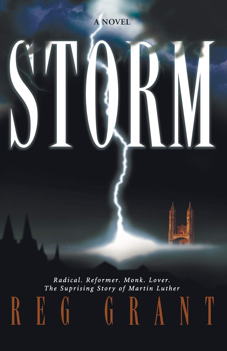 Storm: Radical. Reformer. Monk. Lover. The Surprising Story Of Martin Luther.,Used