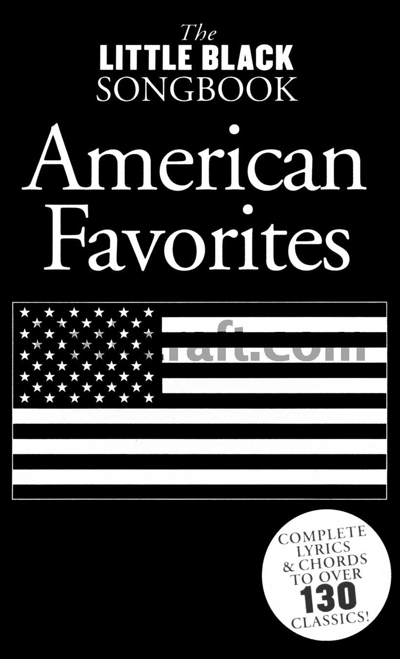 Little Black Songbook Of American Favorites: Lyrics/Chord Symbols,Used