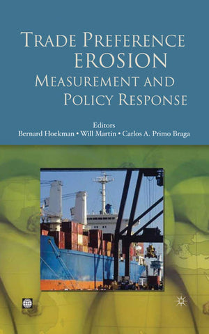 Trade Preference Erosion: Measurement and Policy Response (Trade and Development)