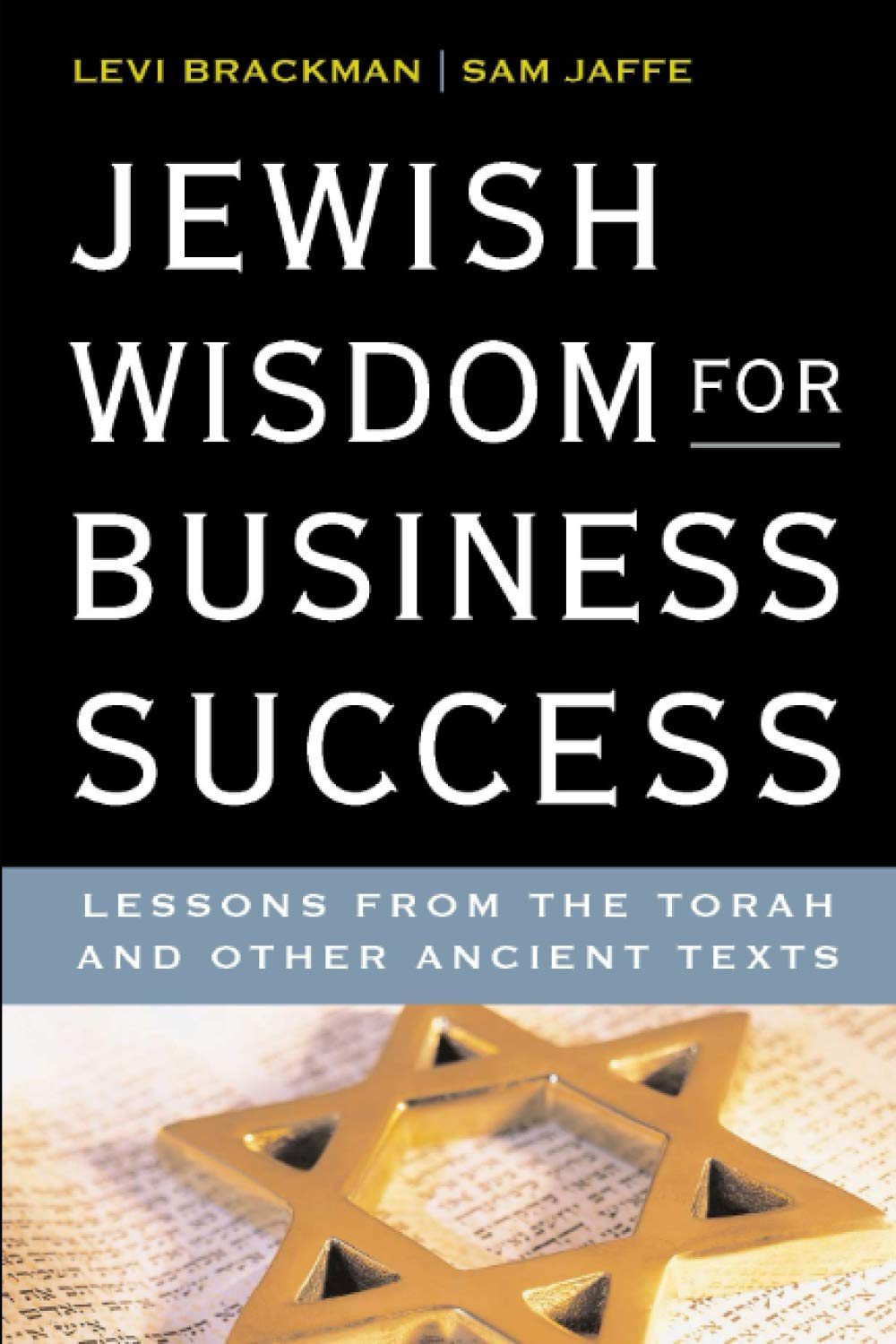 Jewish Wisdom for Business Success: Lessons for the Torah and Other Ancient Texts,Used