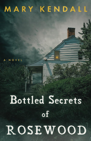 Bottled Secrets of Rosewood,New