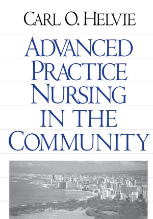 Advanced Practice Nursing in the Community,New