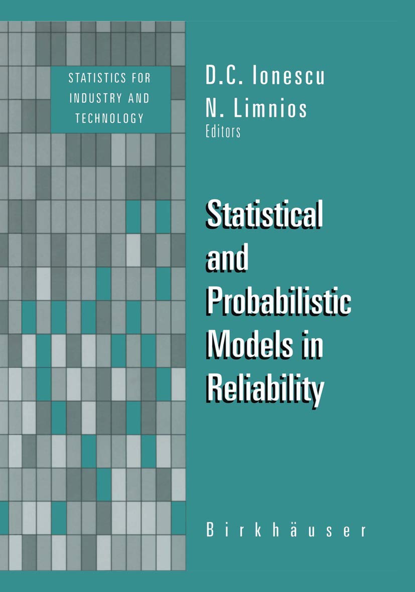 Statistical and Probabilistic Models in Reliability (Statistics for Industry and Technology),Used