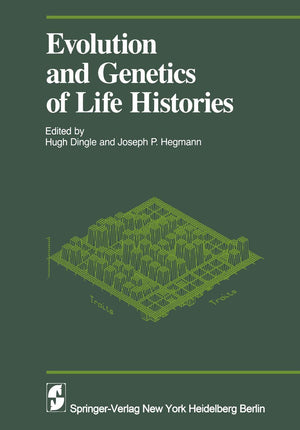 Evolution and Genetics in Life Histories (Proceedings in Life Sciences),Used