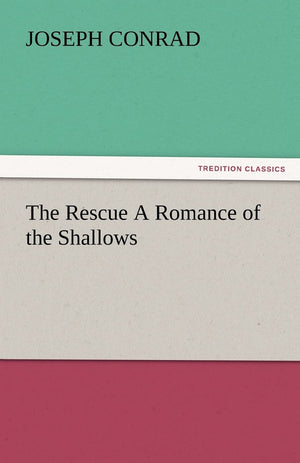 The Rescue a Romance of the Shallows,Used