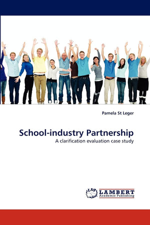 Schoolindustry Partnership: A clarification evaluation case study,Used