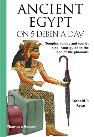 Ancient Egypt On 5 Deben A Day (Traveling On 5)-used