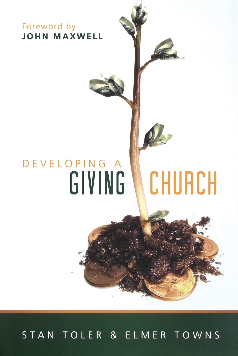 Developing A Giving Church,New