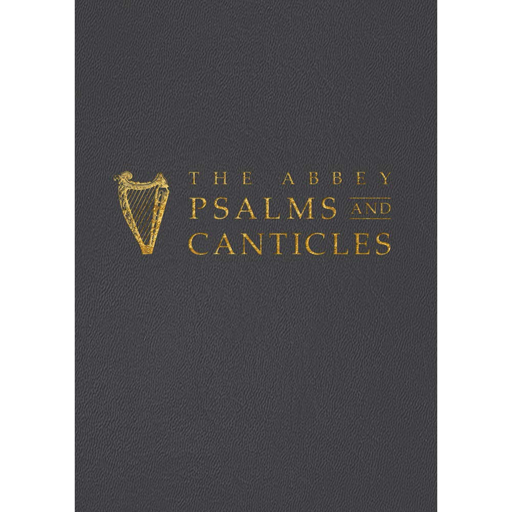 The Abbey Psalms and Canticles,Used
