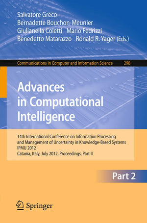 Advances in Computational Intelligence, Part II: 14th International Conference on Information Processing and Management of Uncer,Used