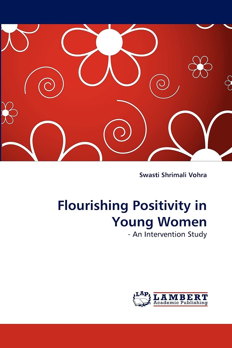 Flourishing Positivity in Young Women:  An Intervention Study,Used