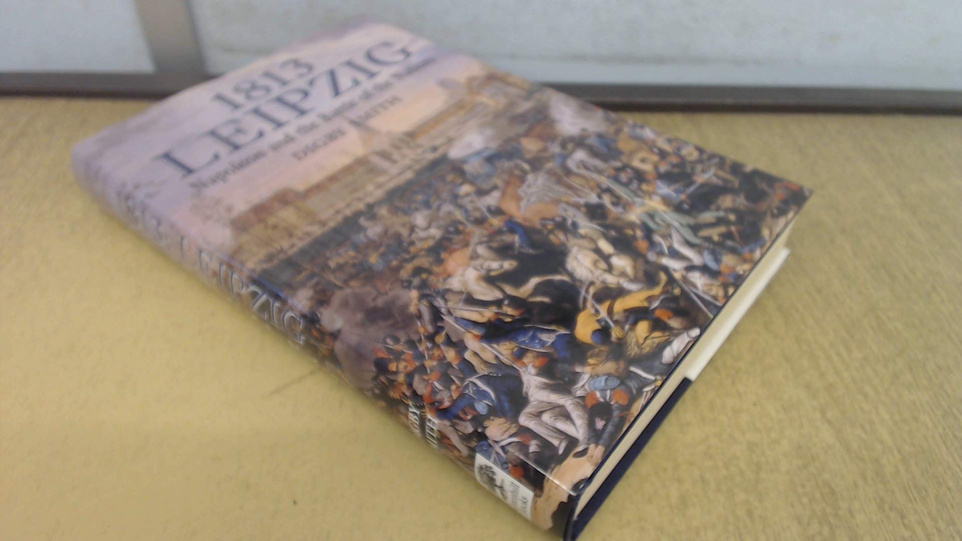 1813 Leipzig: Napoleon And The Battle Of The Nations