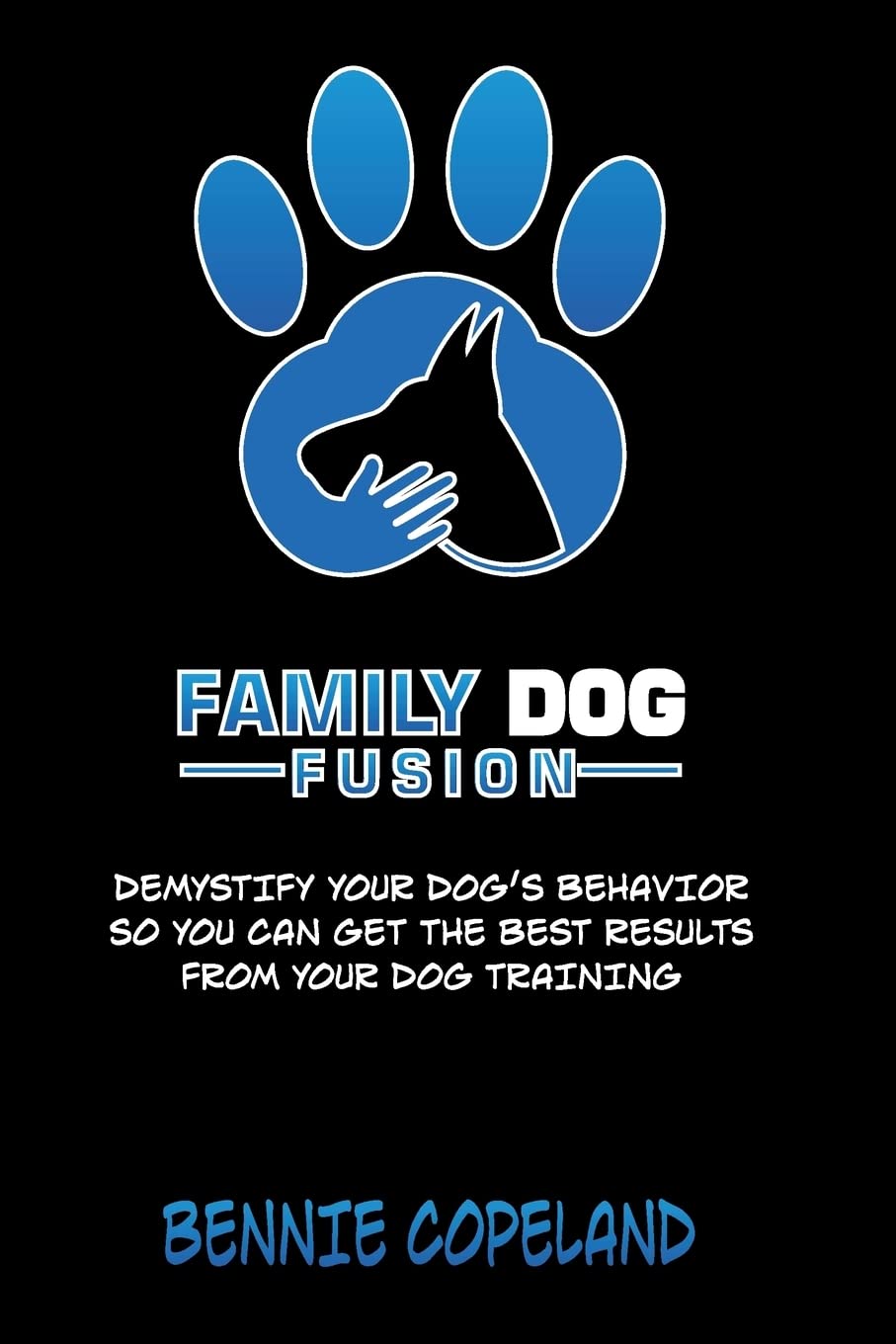 Family Dog Fusion: The Book that Demystifies Your Dog,Used