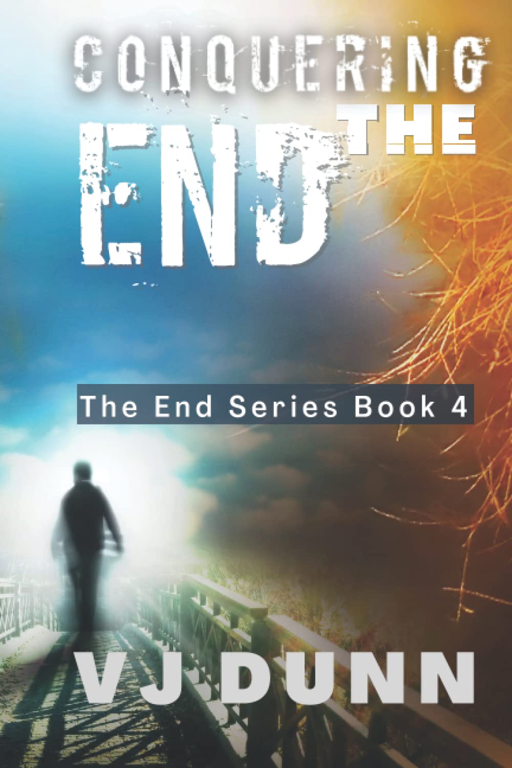 Conquering The End: Book 4 in The Survival of the End Time Remnants,Used