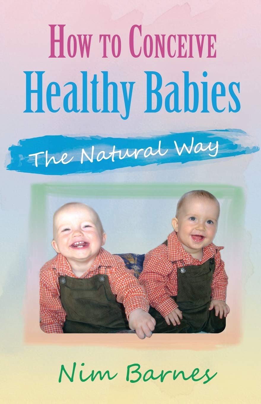 How to Conceive Healthy Babies: the natural way,Used