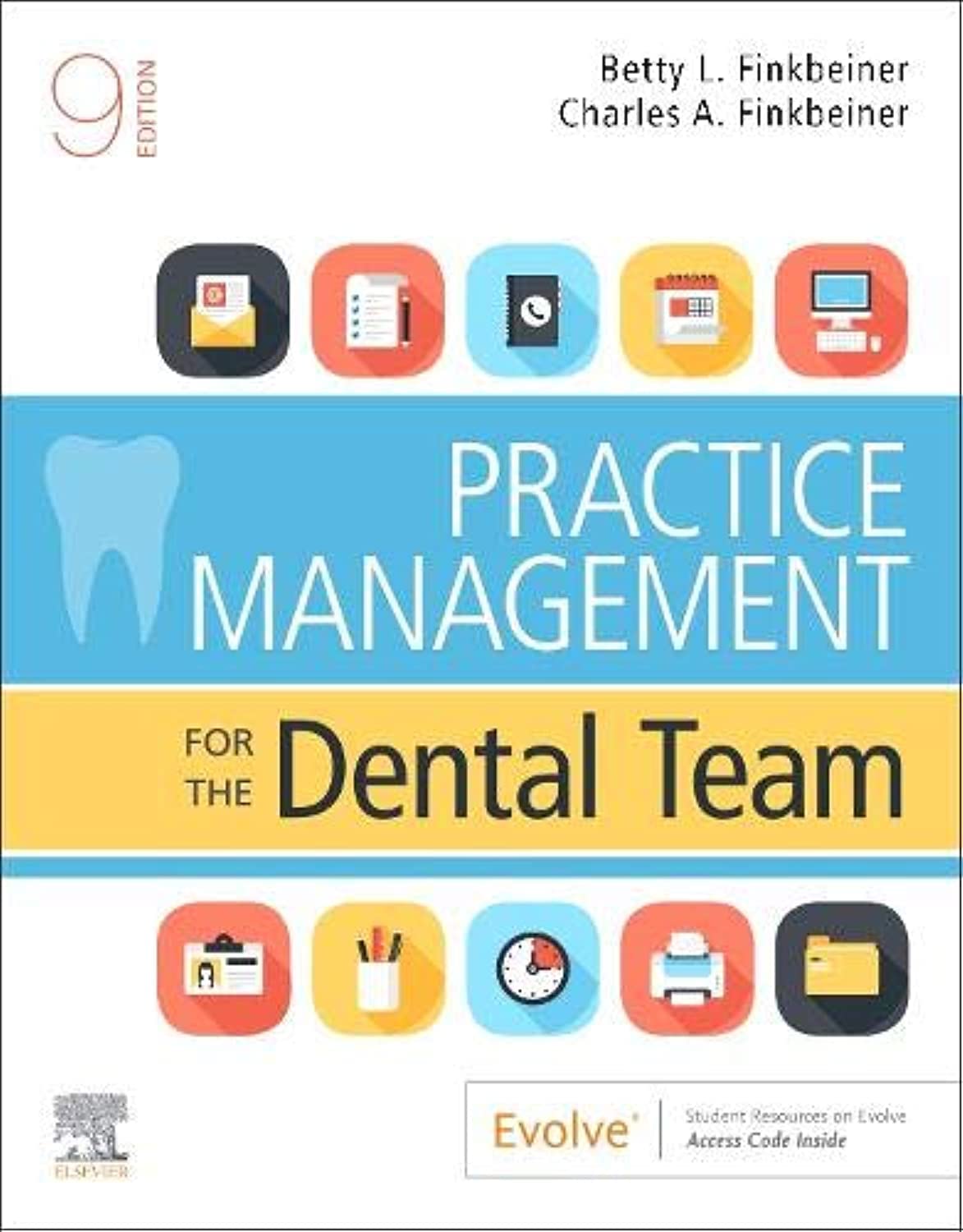 Practice Management for the Dental Team,New