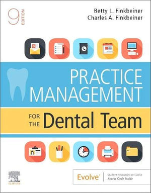 Practice Management for the Dental Team,New