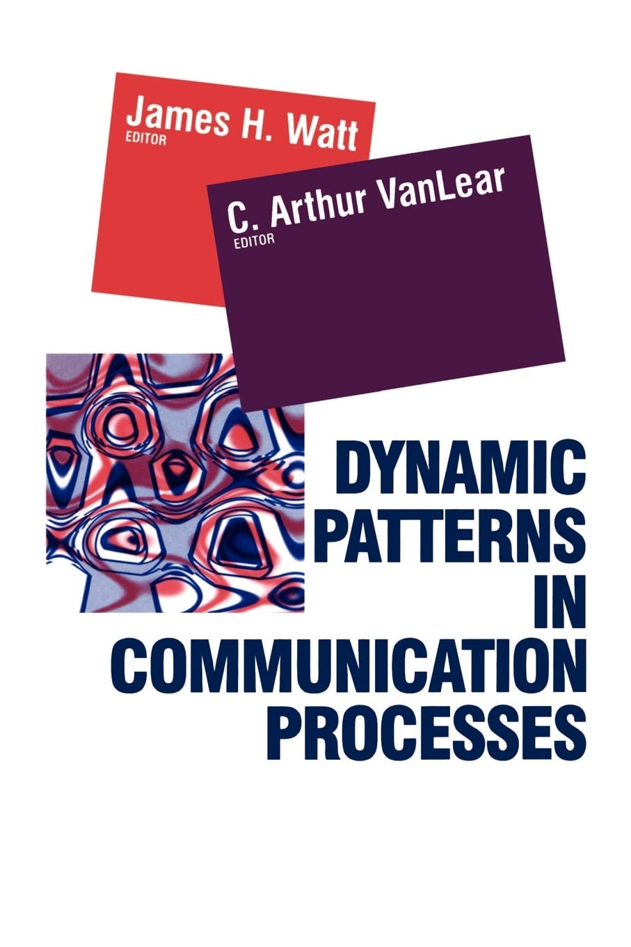 Dynamic Patterns In Communication Processes (Monograph Series Ii),Used