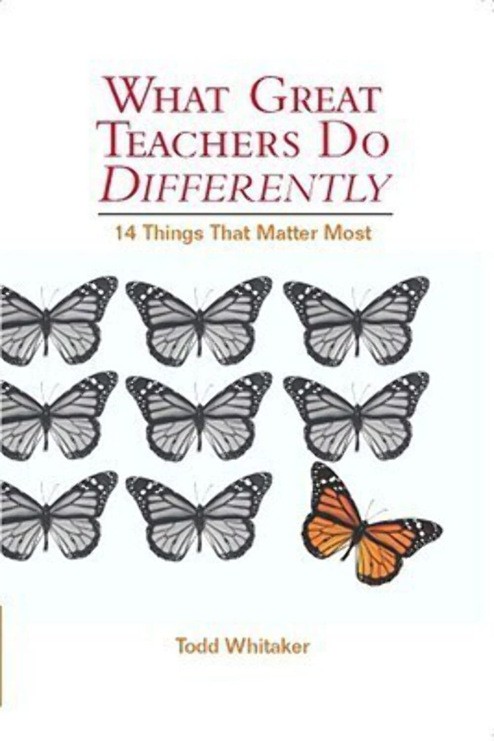 What Great Teachers Do Differently: 14 Things That Matter Most,Used