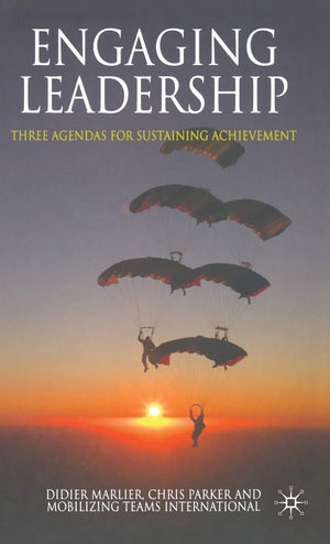 Engaging Leadership: Three Agendas For Sustaining Achievement,New
