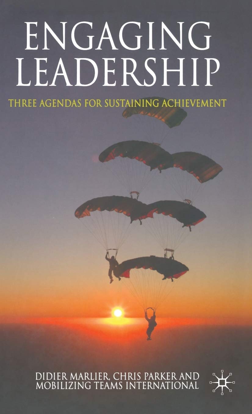 Engaging Leadership: Three Agendas For Sustaining Achievement,New