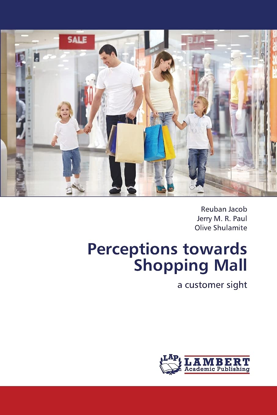 Perceptions towards Shopping Mall: a customer sight,Used