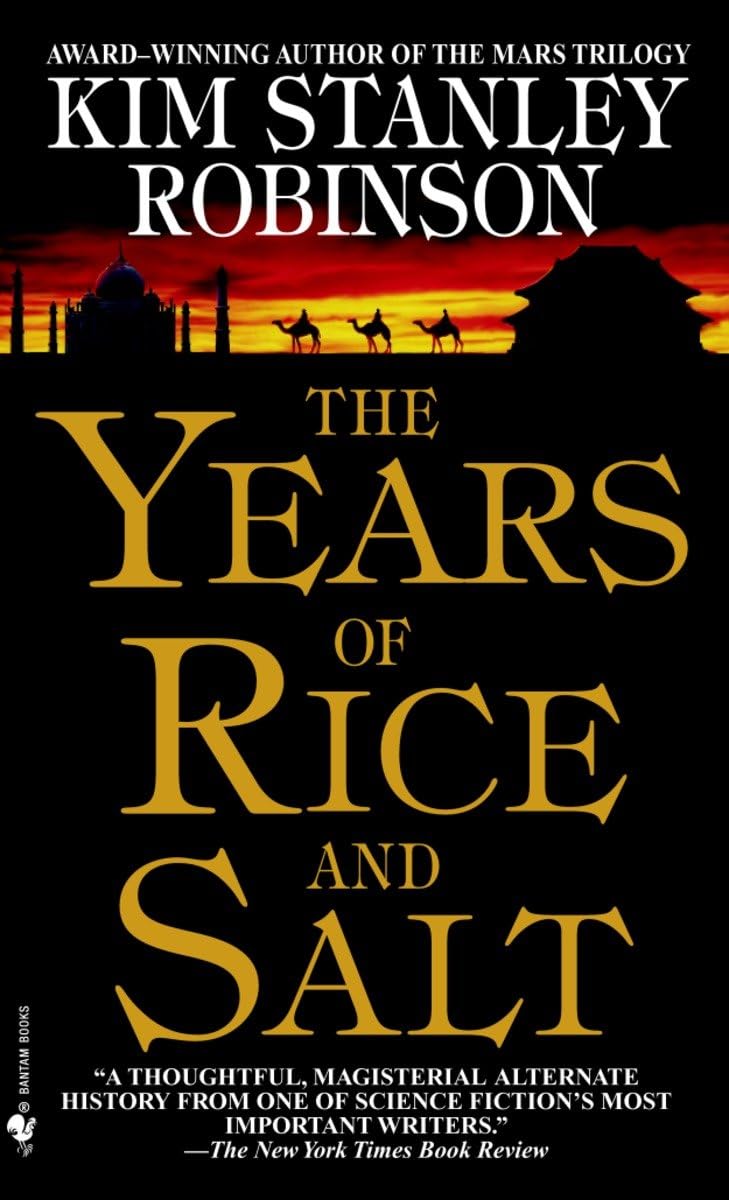 The Years of Rice and Salt: A Novel,New