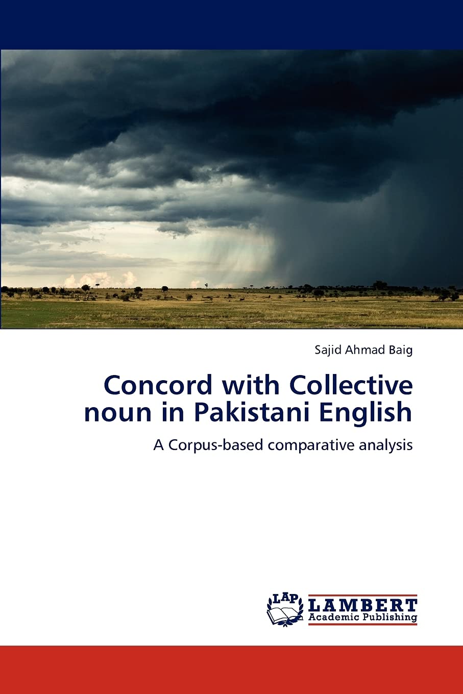 Concord with Collective noun in Pakistani English: A Corpusbased comparative analysis,Used