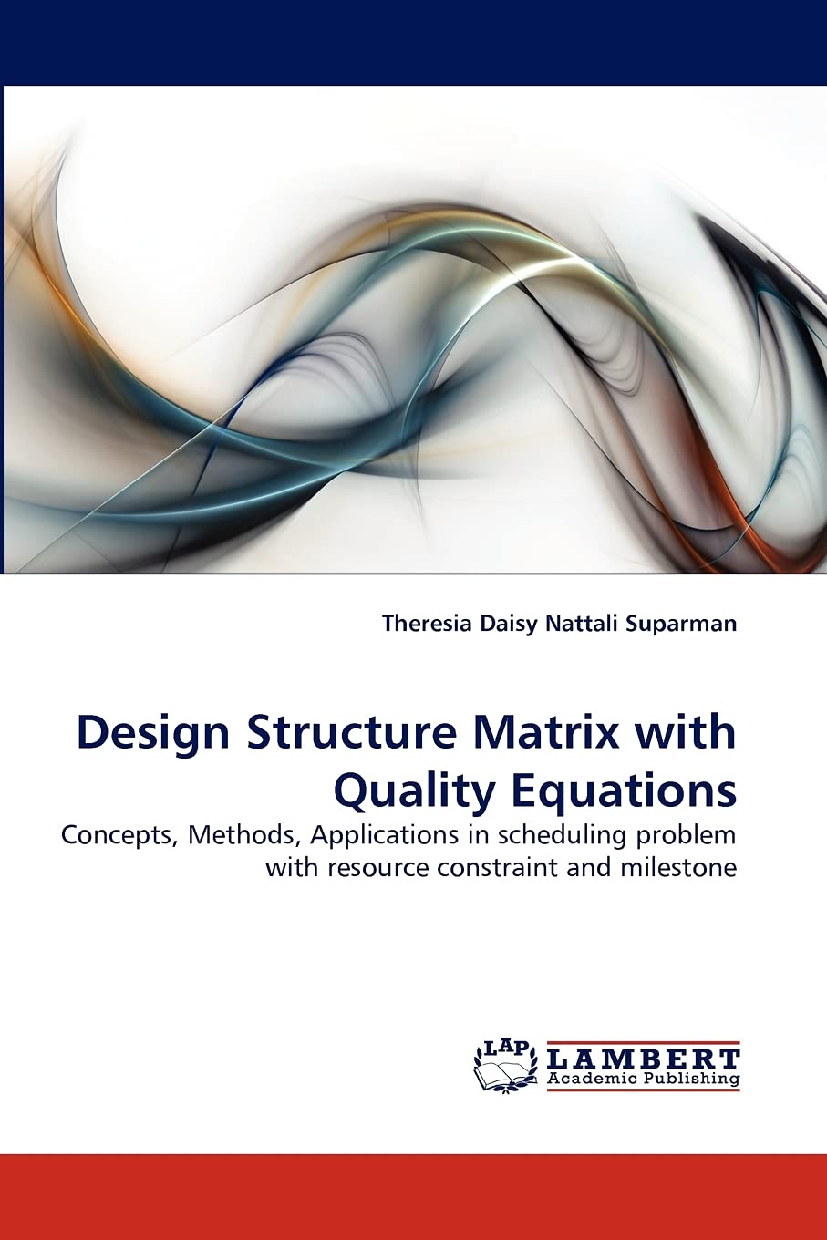 Design Structure Matrix with Quality Equations: Concepts, Methods, Applications in scheduling problem with resource constraint a,Used