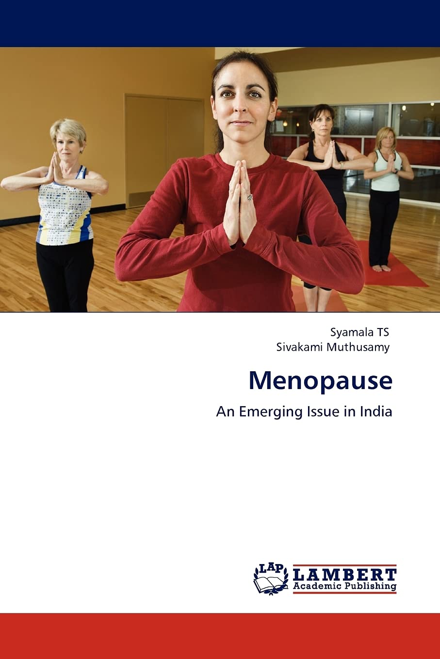Menopause: An Emerging Issue in India,Used