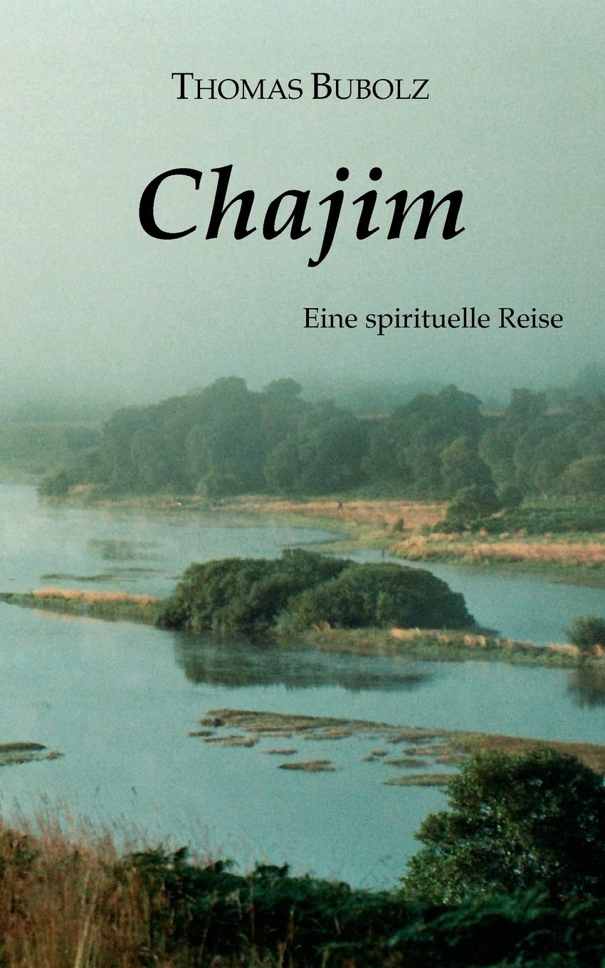 Chajim: Eine spirituelle Reise (German Edition),Used