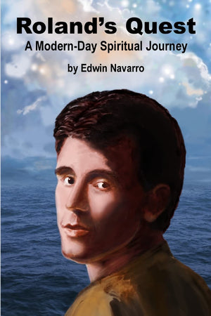 Roland's Quest: A ModernDay Spiritual Journey,Used