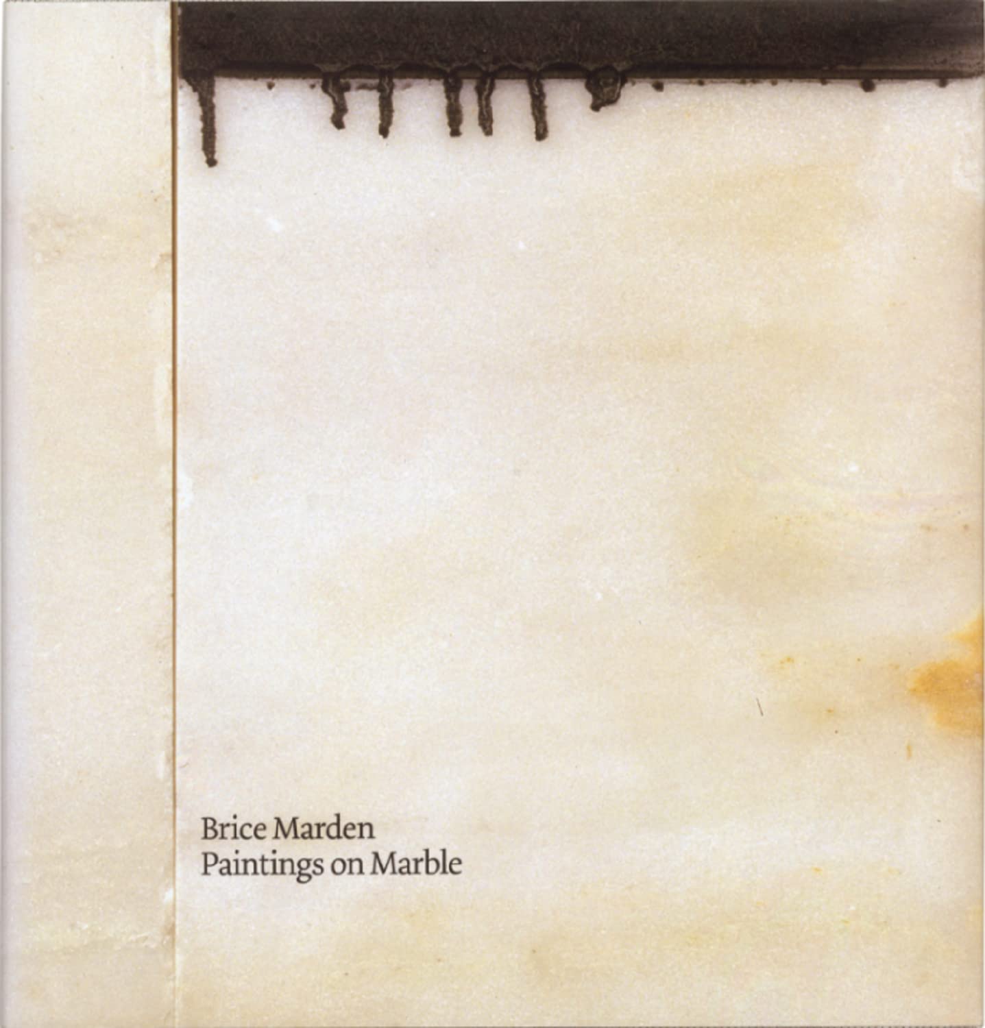 Brice Marden: Paintings On Marble,Used