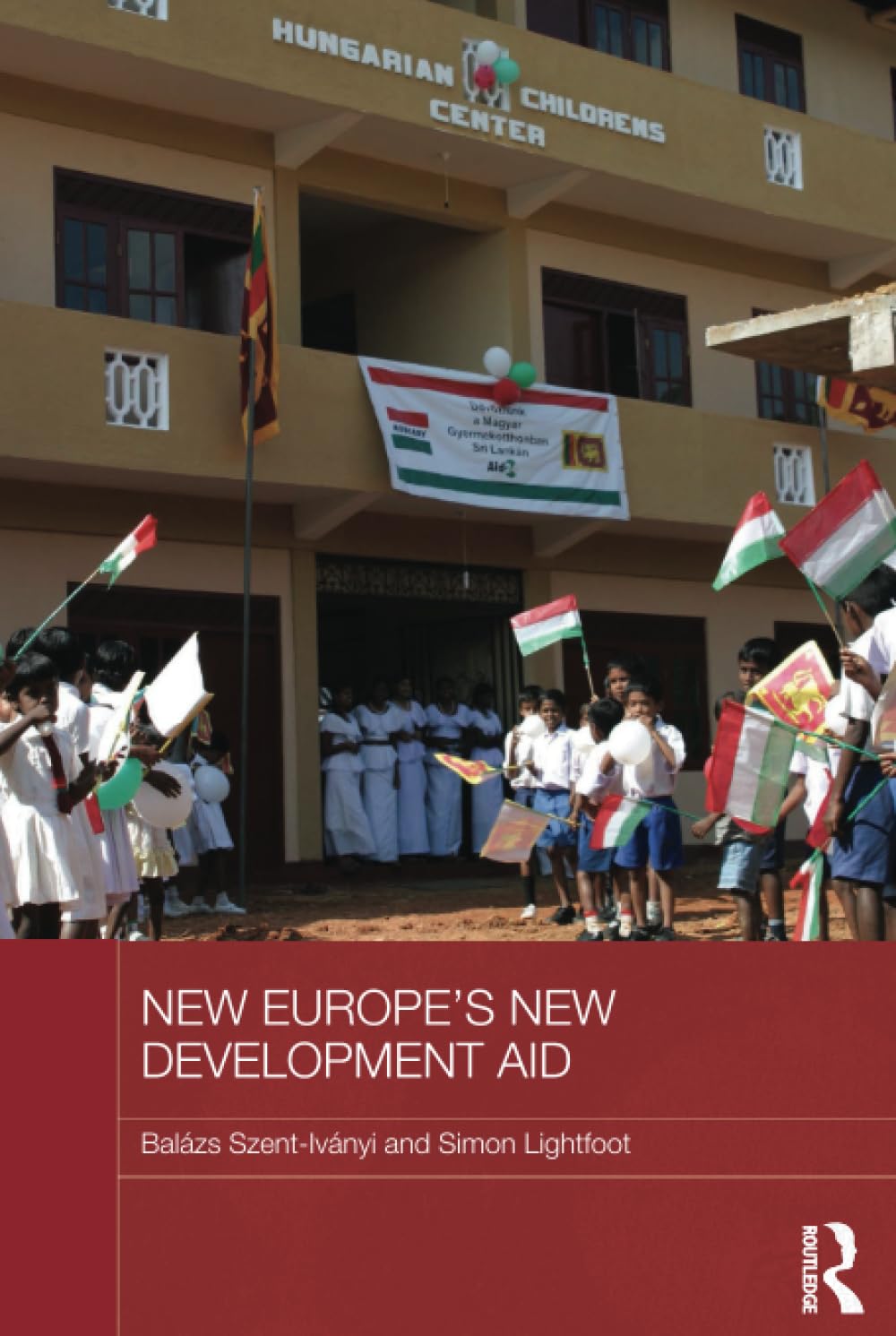 New Europe's New Development Aid (BASEES/Routledge Series on Russian and East European Studies),Used