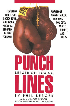 Punch Lines: Berger On Boxing