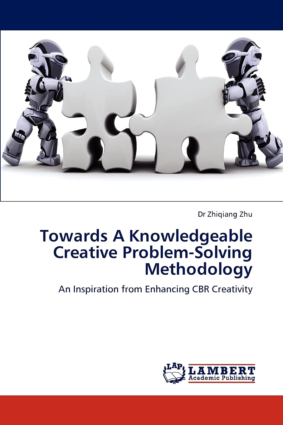 Towards A Knowledgeable Creative ProblemSolving Methodology: An Inspiration from Enhancing CBR Creativity,Used