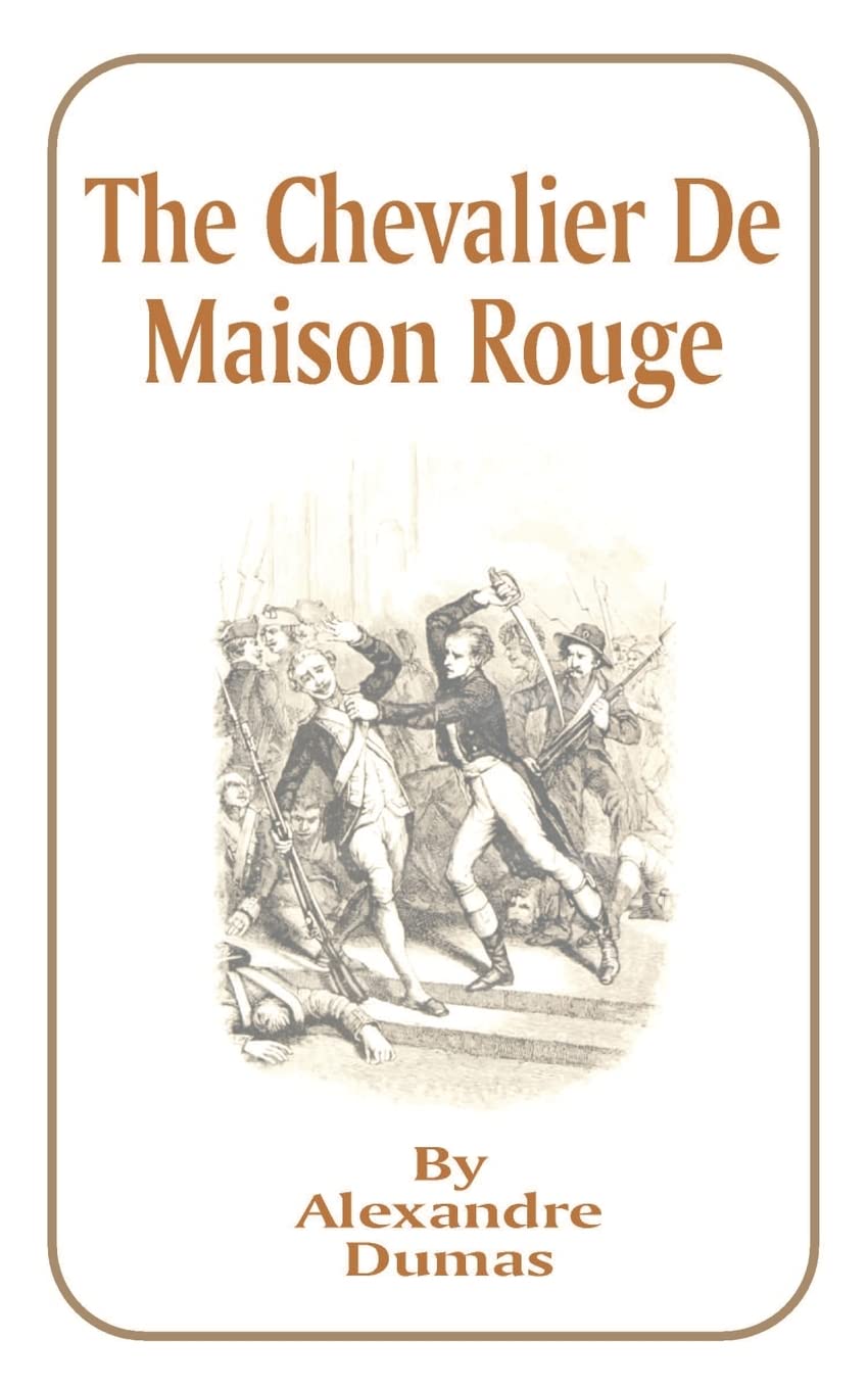 The Chevalier De Maison Rouge,Used